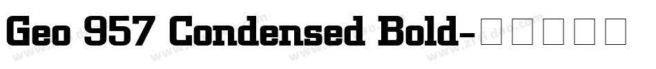 Geo 957 Condensed Bold字体转换